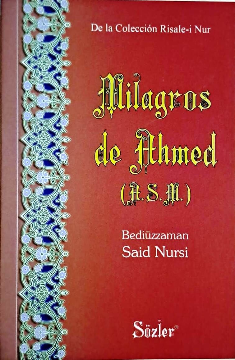 MUCİZAT-I AHMEDİYE RİSALESİ - MİLAGROS DE AHMED (A.S.M)  (İSPANYOLCA)