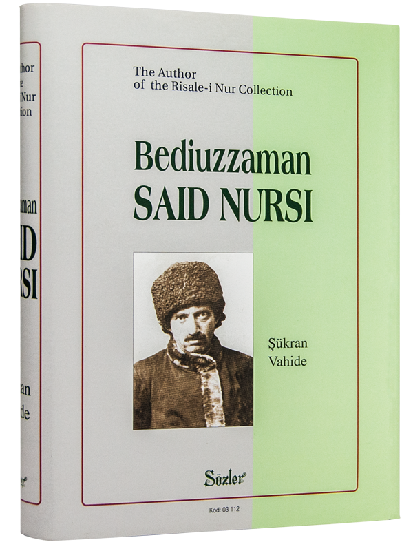 BEDİÜZZAMAN SAİD NURSİ (BİYOGRAFİ İNGİLİZCE)
