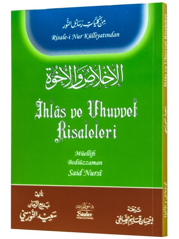 İHLAS VE UHUVVET (ARAPÇA - TÜRKÇE KARŞILIKLI)