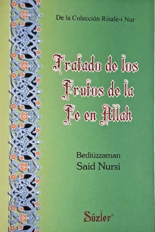 MEYVE RİSALESİ - TRATADO DE LOS FRUTOS DE LA FE EN ALLAH (İSPANYOLCA)