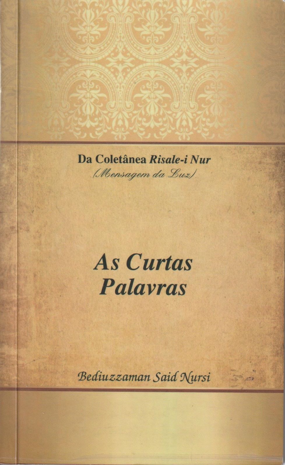 KÜÇÜK SÖZLER (PORTEKİZCE)
